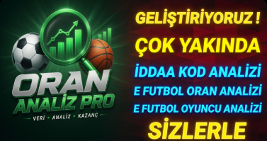 ORAN ANALİZ PRO YERİNİZİ ALIN GELİŞTİRİYORUZ