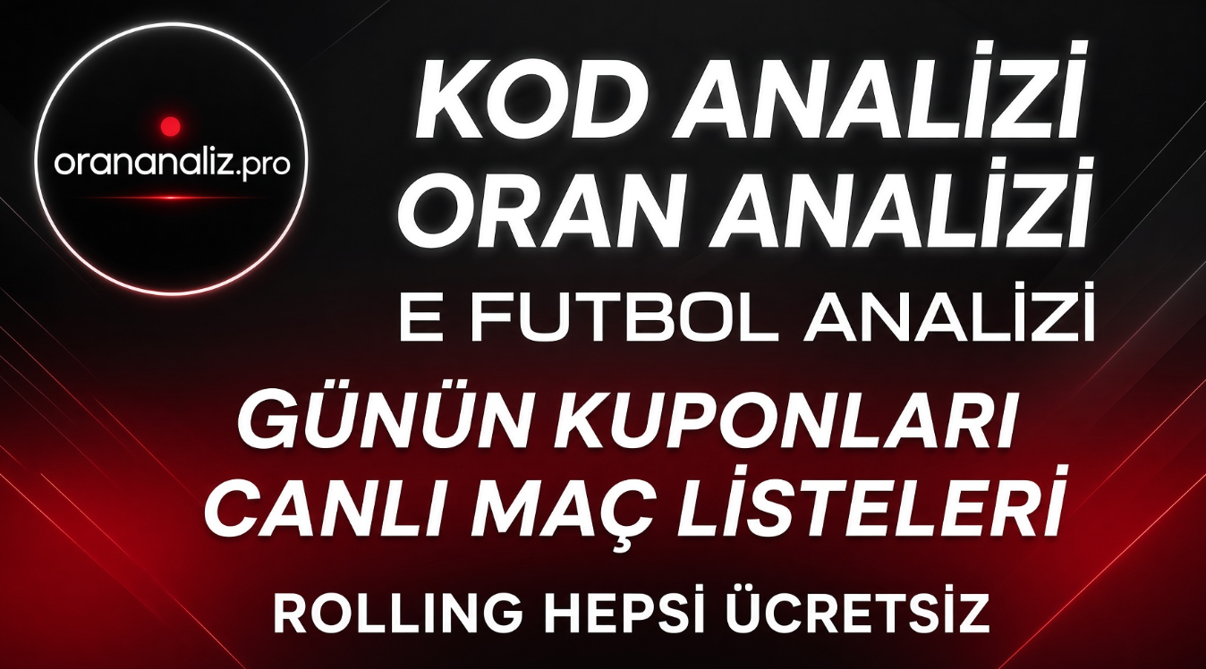 iddaa oran analiz kod analiz canlı maç listesi günün kuponları